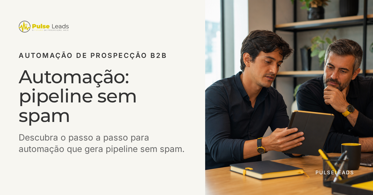 Como gerar pipeline qualificado sem spam com automação inteligente